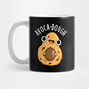 Avoca-dough Funny Avocado Puns Mug